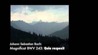 JS Bach Magnificat BWV 243 Quia respexit [upl. by Ainoyek]