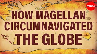 How Magellan circumnavigated the globe  Ewandro Magalhaes [upl. by Christiana]