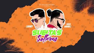 Luandy X Crish Ramirez  Sueltas y Solteras Tra 🌴Tra [upl. by Slavin]