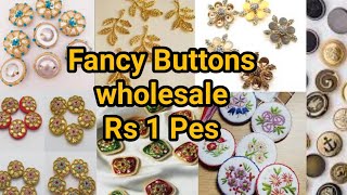 Fancy buttonswholesale buttons marketIndian fancy button in wholesaleKarachi buttons market [upl. by Jacoby]