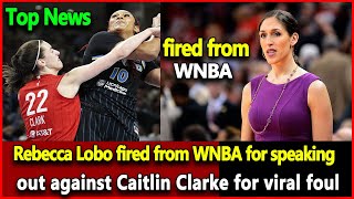 Just received news Rebecca Lobo Addresses Viral Caitlin Clark Flagrant Foul Concerns Wnba News [upl. by Llerrat505]