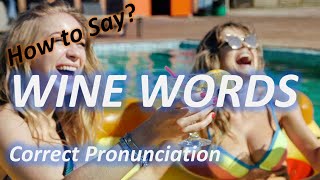 How to Pronounce Wines 50 Easy Words Native Speaker [upl. by Adnawat]