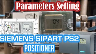 Parameters Setting  Siemens SIPART PS2 Positioner Digital PositionerUrdu Hindi InstrumentAcademy [upl. by Routh]