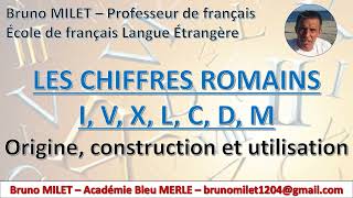 Les chiffres romains  origine construction utilisation exercices et c corrections [upl. by Jaco]