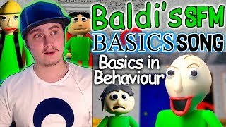 SFM BALDI Basics in Behavior Blue  Baldi’s Basics Song  Reaction  The Field trip [upl. by Yrellav481]