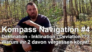 Deklination Inklination Deviation und warum ihr 2 davon vergessen könnt  Kompass Navigation 4 [upl. by Nillek]