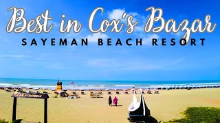 Best Hotel of Coxs Bazar Sayeman Beach Resort Sayman Hotel saymon hotel in coxs bazar Saymon সায়মন [upl. by Carmelo]