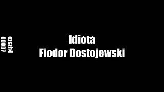 Idiota  Fiodor Dostojewski • audiobook PL 33 [upl. by Alyks]