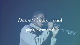 Daniel Caesar  Cool  Piano Instrumental Karaoke amp Lyrics [upl. by Neelyahs]