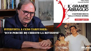 Strage di Erba EPISODIO 11  Intervista a Cuno Tarfusser quotEcco perchè ho chiesto la revisionequot [upl. by Lyell]