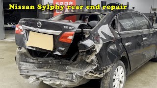 How to repair a Nissan Sylphy that was nearly scrapped after a rearend collision [upl. by Hoffert]