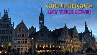 Ghent Belgium  The Charming Canal City Belfry Groentenmarkt Best Fries Ever amp More Brussels [upl. by Crissie]