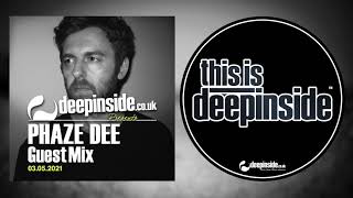 PHAZE DEE is on DEEPINSIDE Exclusive Guest Mix [upl. by Dosi]