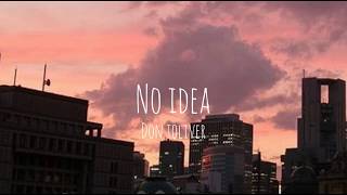 3 Don Toliver  No Idea TikTok Remix Lyrics [upl. by Gerianna]