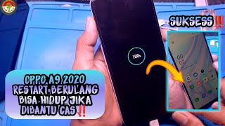 OPPO A9 2020 RESTARTLOGGO BATT KOSONGBISA HIDUP JIKA DIBANTU CAS‼️ [upl. by Ellehcil275]