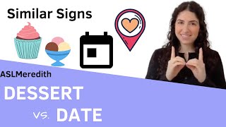 Learn to sign DATE and DESSERT in American Sign Language [upl. by Furlani]