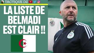 LISTE DES JOUEURS CONVOQUÉS PAR BELMADI POUR LEQUIPE DALGERIE CAN 2023 [upl. by Dnomsad28]