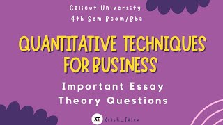 Calicut University 4th sem Bcom BBA QT  Important Essay Questions Theory [upl. by Leunam]