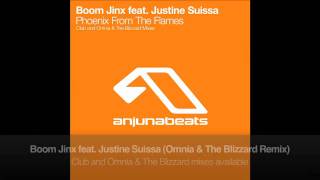 Boom Jinx feat Justine Suissa  Phoenix From The Flames Omnia amp The Blizzard Remix [upl. by Seagrave]