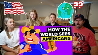 New Zealand Family React to What the rest of world thinks of Americans  LOUD AND IGNORANT [upl. by Ennaerb]