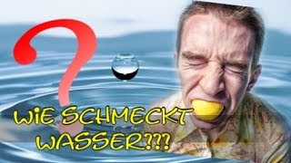 Das werdet ihr nicht glauben So schmeckt Wasser [upl. by Teodorico]