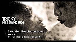 Tricky  Evolution Revolution Love 2001  Blowback Deluxe Edition Disc 1 [upl. by Yates]