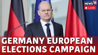 Germany News LIVE  Olaf Scholz Attends Campaign Launch For European Parliament Elections  N18L [upl. by Mukul]