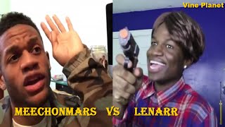 Meechonmars vs Lenarr Vines Compilation  Vine Planet✔ [upl. by Orrocos]