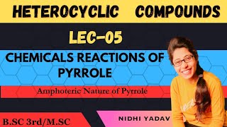 Chemical Reactions of Pyrrole Amphoteric Nature of pyrrole [upl. by Astera]