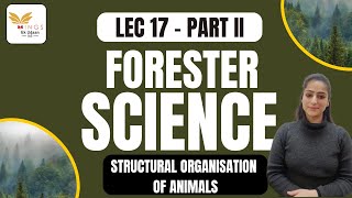 Lec 17  STRUCTURAL ORGANISATION OF ANIMALS PART II  SCIENCE NEW LECTURE SERIES FORESTER [upl. by Lokkin418]