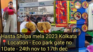 Hasta Shilpa mela 2023 Kolkata 📍Location  Eco park gate no 1Date  24th nov to 17th dec 🙏 [upl. by Otes418]