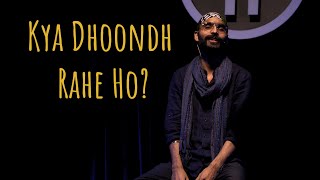 quotKya Dhoondh Rahe Hoquot  Amandeep Singh ft Hasan  UnErase Poetry [upl. by Pohsib350]