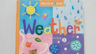 HELLO WORLD WEATHER By Jill McDonald  Kids Book  25 Years Kids  READERS KIDS LIBRARY [upl. by Enyamart]