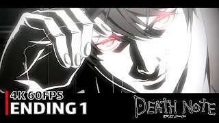 Death Note  Ending 1 4K 60FPS  Creditless  CC [upl. by Hoes]