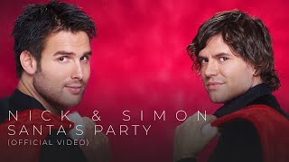 Nick amp Simon  Santas Party Official Video [upl. by Colin310]