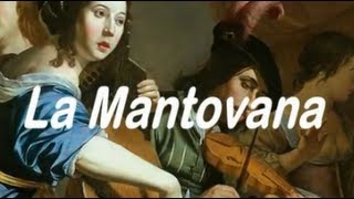 La Mantovana [upl. by Claudianus139]