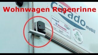 Die Regenrinne für das Wohnmobil [upl. by Karon]