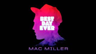 Mac Miller  Best Day Ever Instrumental [upl. by Humo]