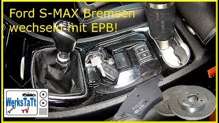 ►Ford SMax◄ Bremsen wechseln  Elektrische Handbremse replace Brakes  EPB ◢WERKSTATTTV◣ [upl. by Notse]