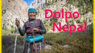 Upper Dolpo Nepal  Exploring The Hidden Tibet [upl. by Kiki107]