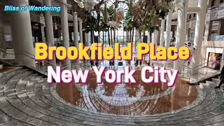 New York City Brookfield Place walking tour [upl. by Desdamonna]