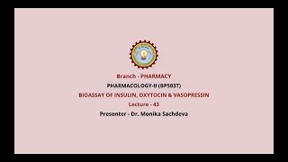 PharmacologyII  Bioassay of Insulin Oxytocin amp Vasopressin  AKTU Digital Education [upl. by Endys366]