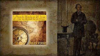 Le Tour du Monde en 80 Jours Jules Verne texte audio et illustrations [upl. by Tterrag]