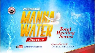 TOTAL HEALING 7  MFM MANNA WATER 22052024 DR DK OLUKOYA [upl. by Marchak]