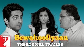 Bewakoofiyaan  Official Trailer  Ayushmann Khurrana  Sonam Kapoor [upl. by Ylirama]