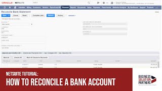 NetSuite Tutorial How to Reconcile a Bank Account [upl. by Elinad806]