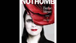 Amélie Nothomb  Barbe Bleue incipit lu par Valériane Henry [upl. by Genesia]