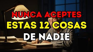 Nunca Deberías Aceptar 12 Cosas de Nadie  Estoicismo moderno [upl. by Lazar]