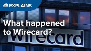 What happened to Wirecard  CNBC Explains [upl. by Agbogla]