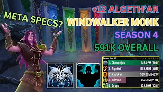 Windwalker Monk Pov 591k Overall  12 Algethar Academy  Dragonflight Season 4  1026 [upl. by Benioff415]